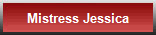 Mistress Jessica Homepage