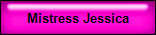 Mistress Jessica Homepage